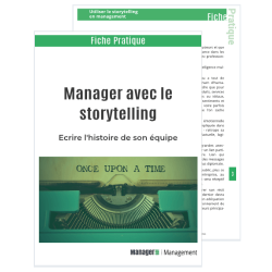 Utiliser le storytelling pour manager  