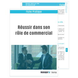 Réussir dans son rôle de commercial