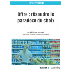 Offre : résoudre le paradoxe du choix