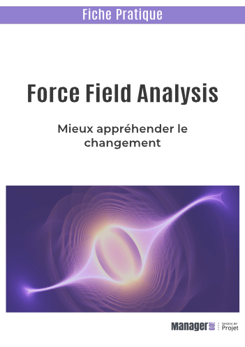 Force Field Analysis - Réussir le changement