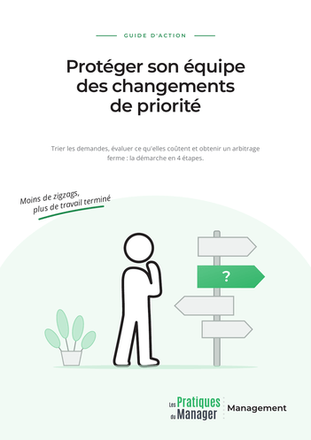 Protéger son équipe des changements de priorité