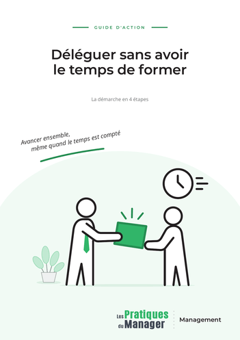 Déléguer sans avoir le temps de former-3