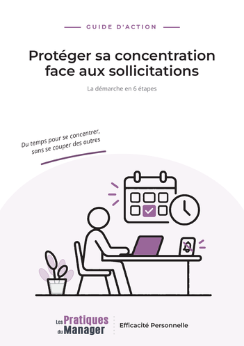 Protéger sa concentration face aux sollicitations-3